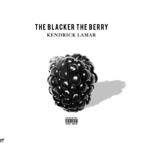 The_Blacker_The_Berry_2