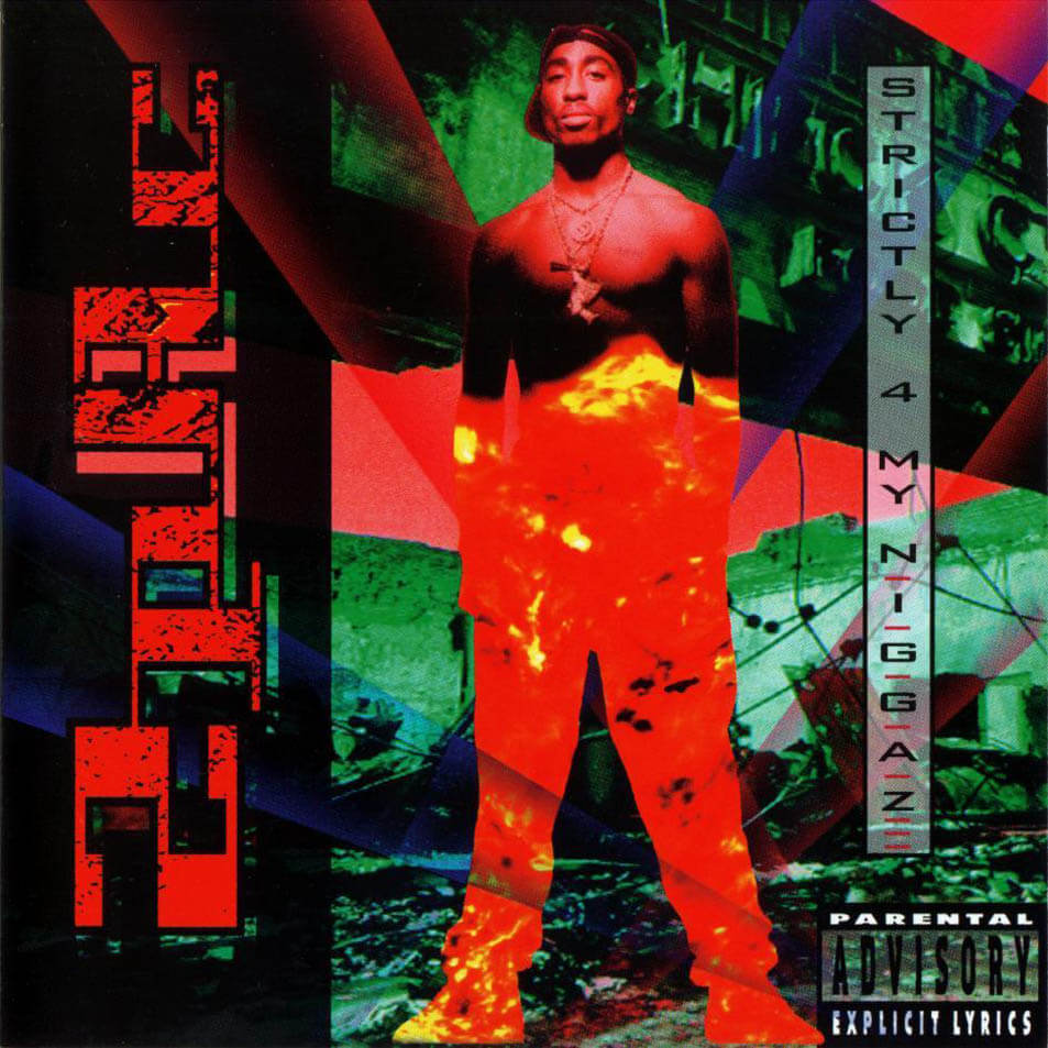 2pac strictly for my niggaz best hip hop albums 1993