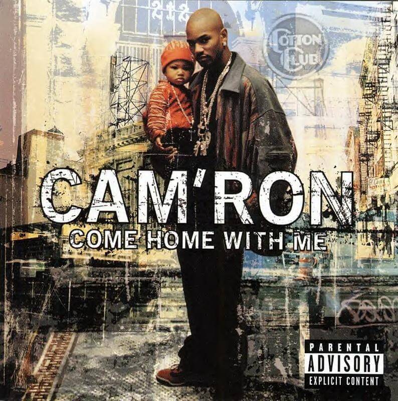 Cam'ron - ''Come Home With Me'' [2002]