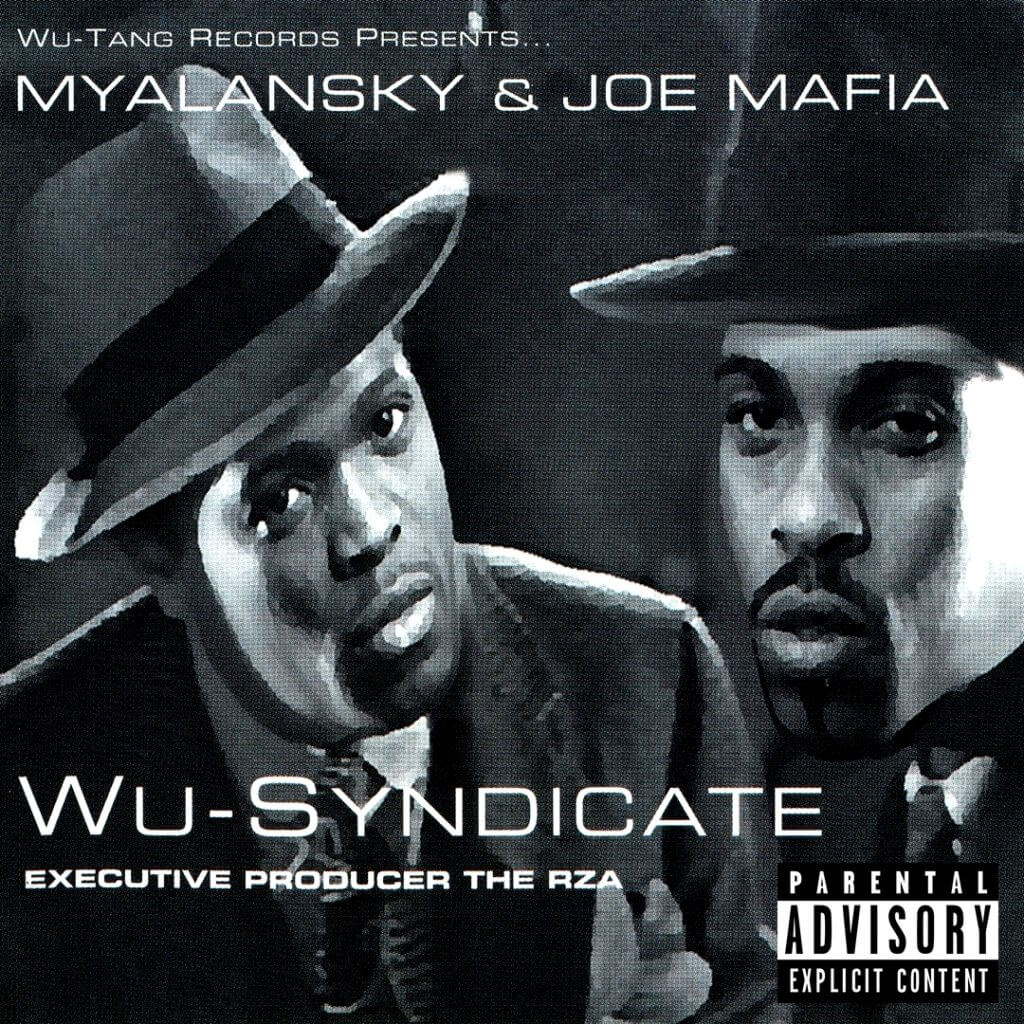 Myalansky & Joe Mafia Wu-Syndicate