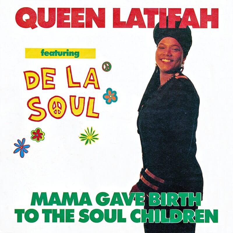 queen_latifah_feat_de_la_soul-mama_gave_birth_to_the_soul_children_s_2