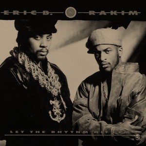 Eric B & Rakim "Let The Rhythm Hit Em" (1990)