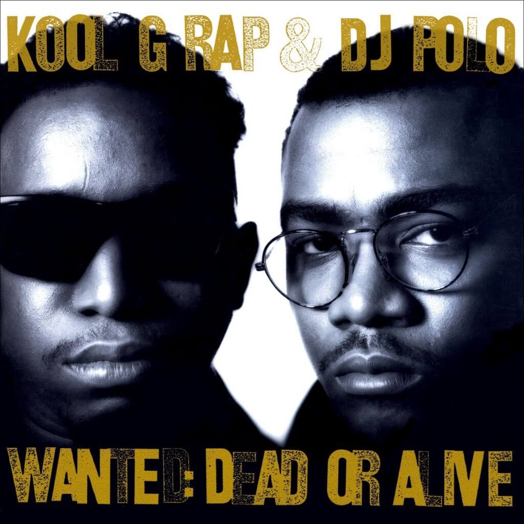 Kool G Rap & DJ Polo - Wanted Dead Or Alive (1990) | Review - Hip 