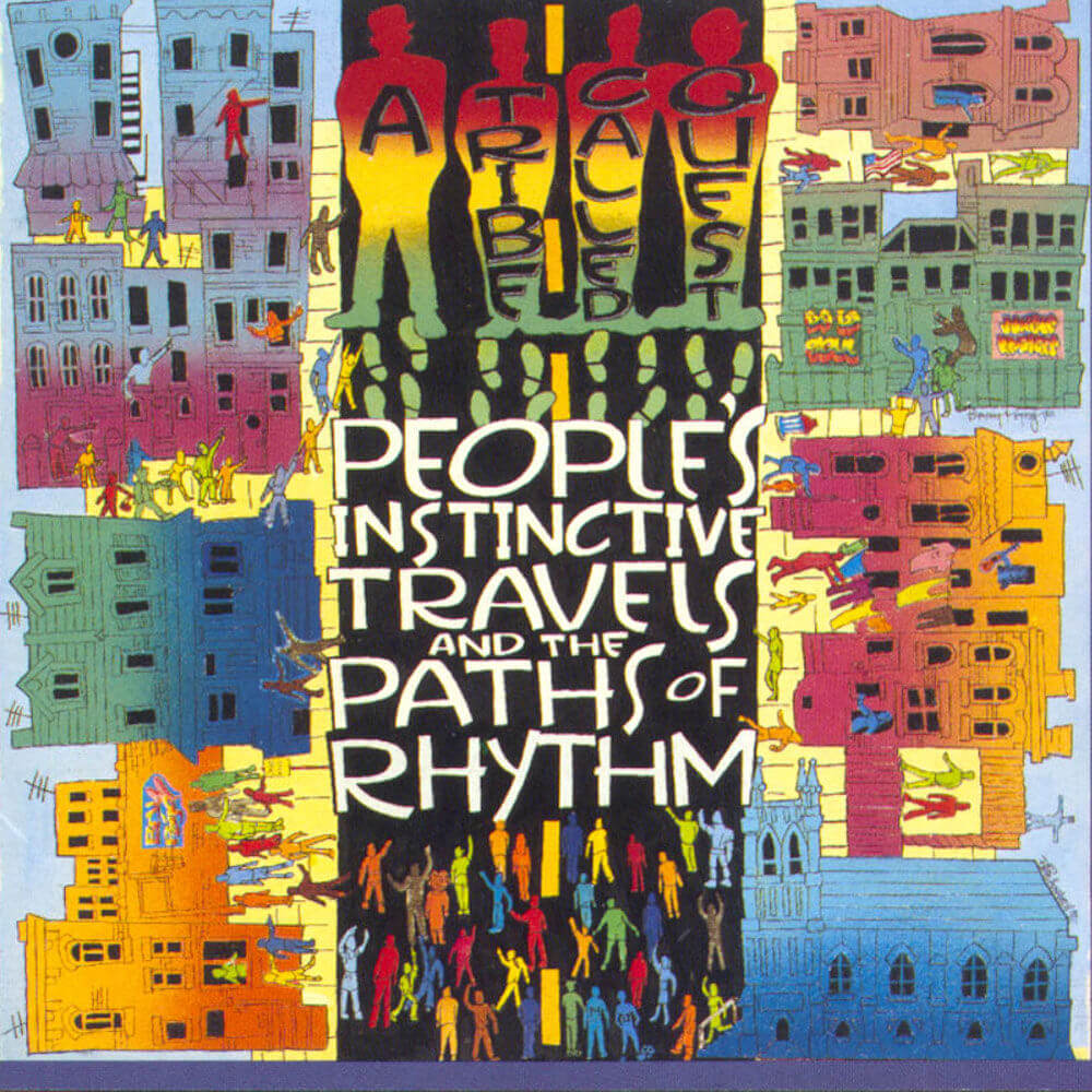 A Tribe Called Quest “People’s Instinctive Travels and the Paths of Rhythm” (1990)