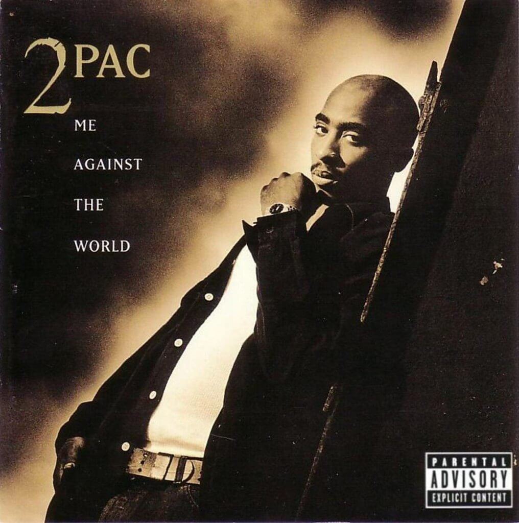 2Pac "Me Against the World"