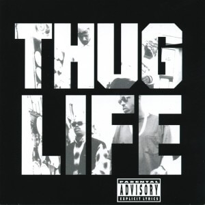 Thug Life "Thug Life: Volume 1"