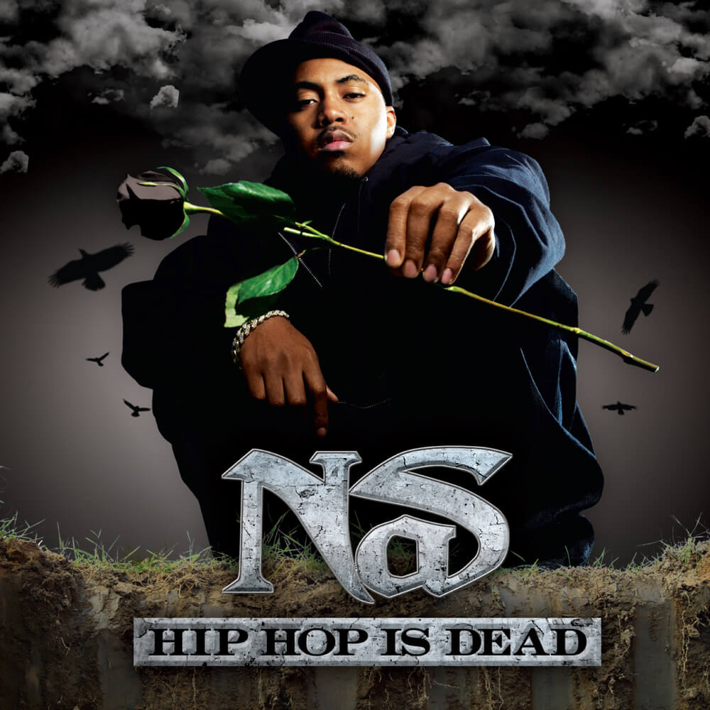 Nas “Hip Hop Is Dead” (2006)