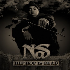 Nas "Hip Hop Is Dead" (2006)