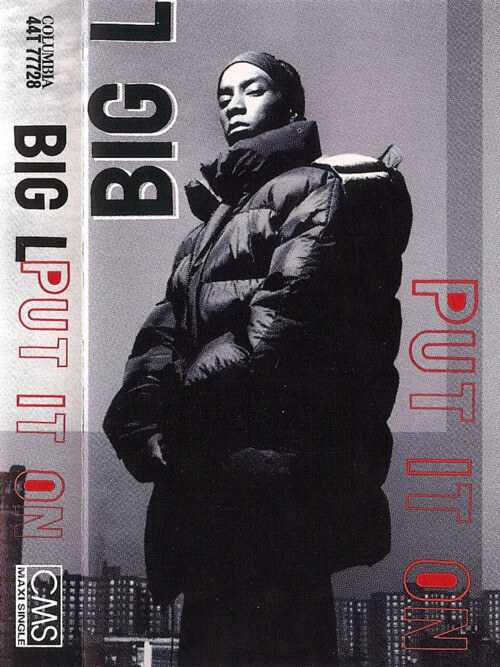 Big L "Put It On" (1994)