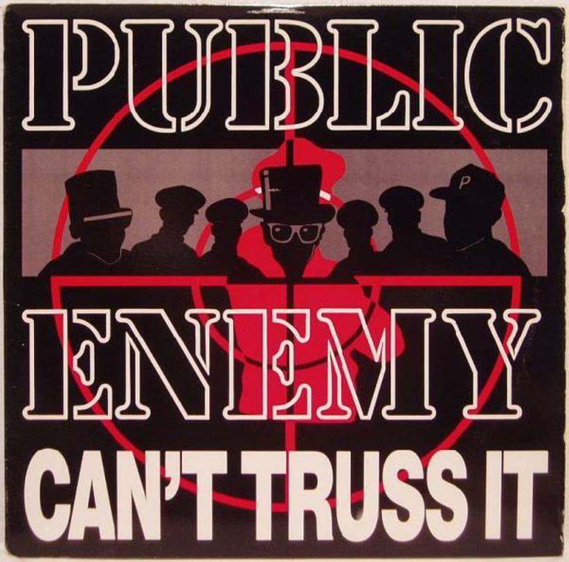 Public Enemy "Can't Truss It" (1991)