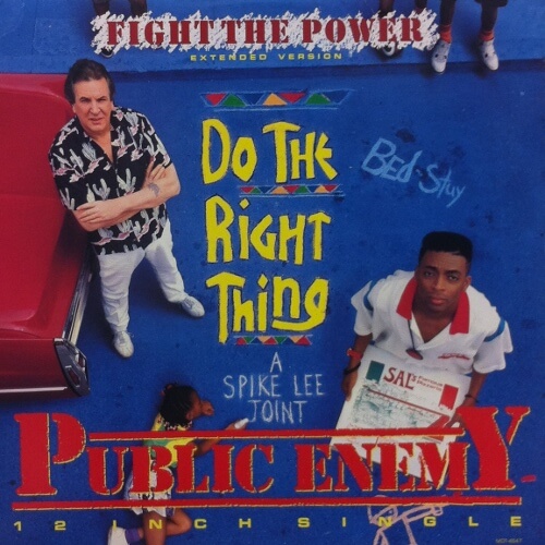 Public Enemy "Fight The Power" (1989)