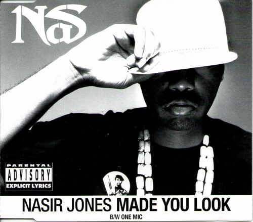 nas made you look
