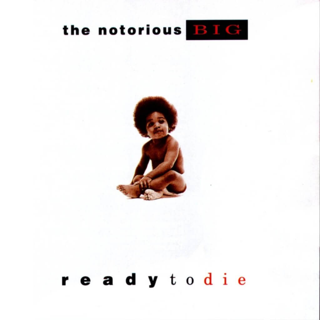 ready to die biggie