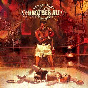 Brother Ali – Champion EP