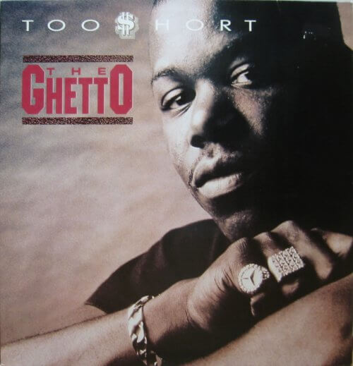 Too Short "The Ghetto" (1990) - Hip Hop Golden Age Hip Hop ...