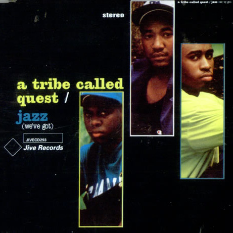A Tribe Called Quest "Jazz (We've Got) / Buggin' Out" (1991)