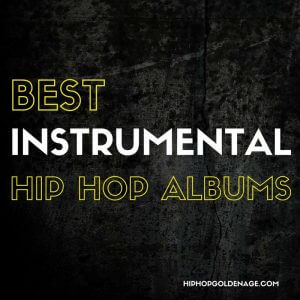 best instrumental hip hop albums