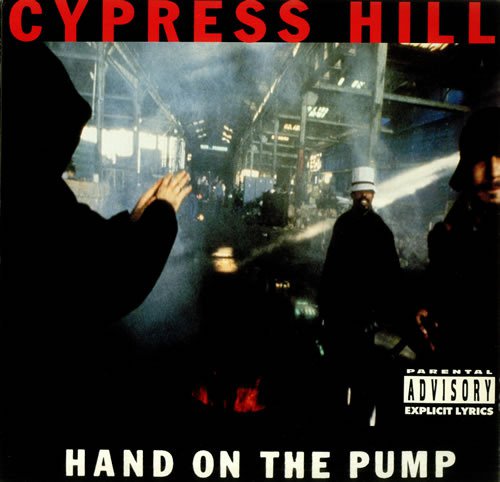 Cypress Hill "Hand On The Pump" (1991)