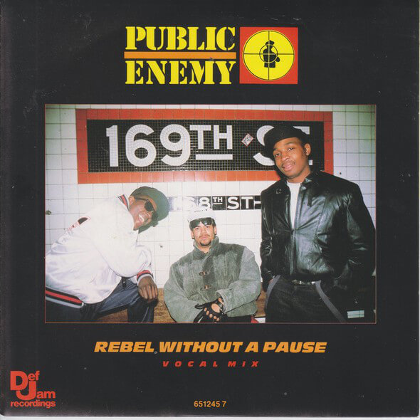 Public Enemy "Rebel Without A Pause" (1987)