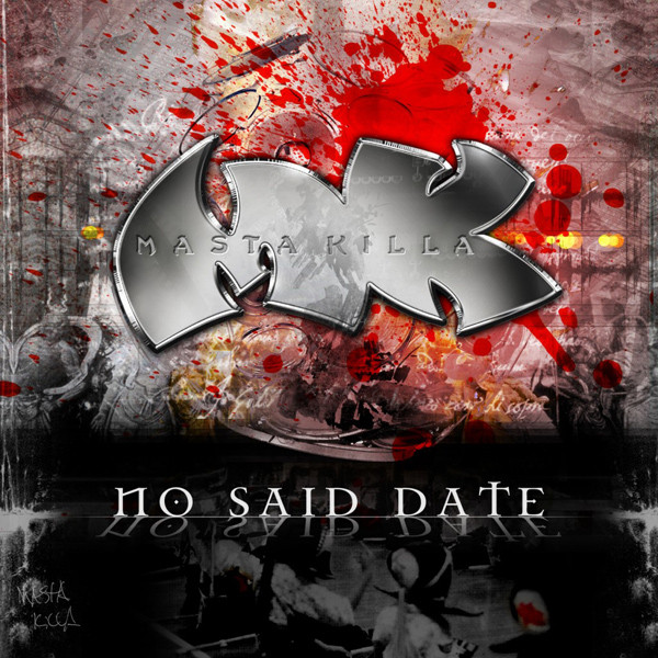 Masta Killa – No Said Date