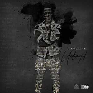 papoose underrated