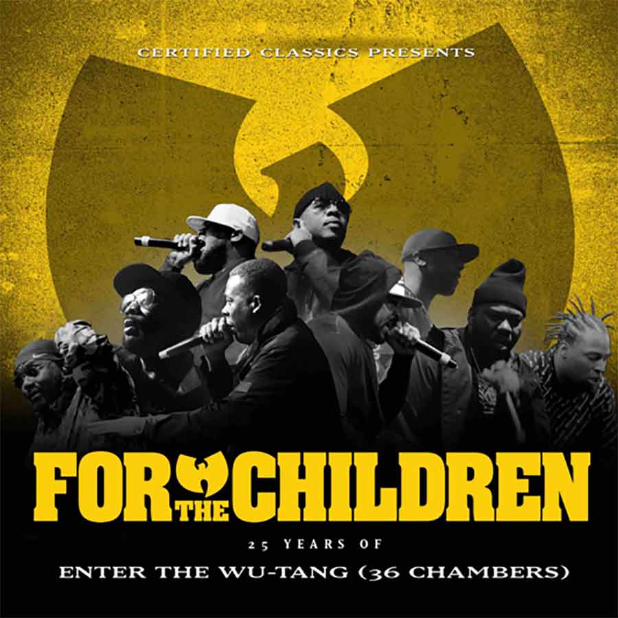 For The Children: 25 Years of Enter The Wu-Tang (36 Chambers)