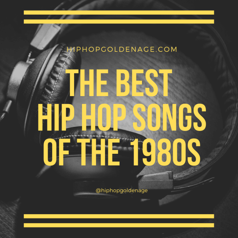 The Best Hip Hop Songs Of The 1980s - Hip Hop Golden Age Hip Hop Golden Age