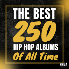 The Best 250 Hip Hop Albums Of All Time - Hip Hop Golden Age Hip Hop ...