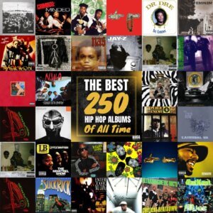the best 250 hip hop albums of all time