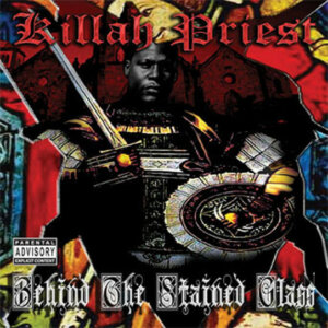 Killah Priest Behind the Stained Glass