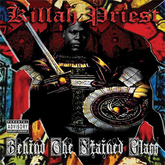 Killah Priest Behind the Stained Glass