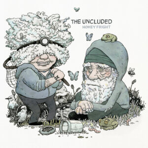 The Uncluded - Hokey Fright