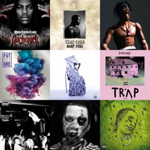 25 Of The Best Trap Albums Ever