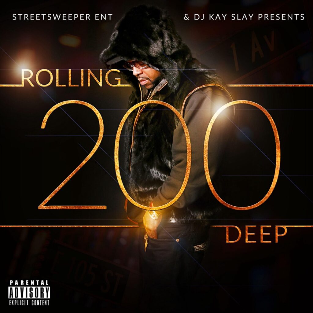 DJ Kay Slay "Rolling 200 Deep" (2023)