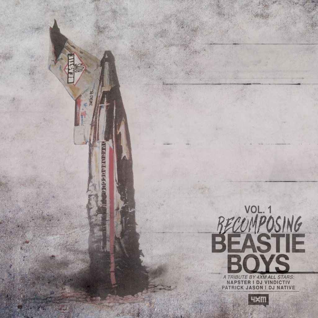Beastie Boys x 4XM All Stars - Recomposing Beastie Boys Vol. 1