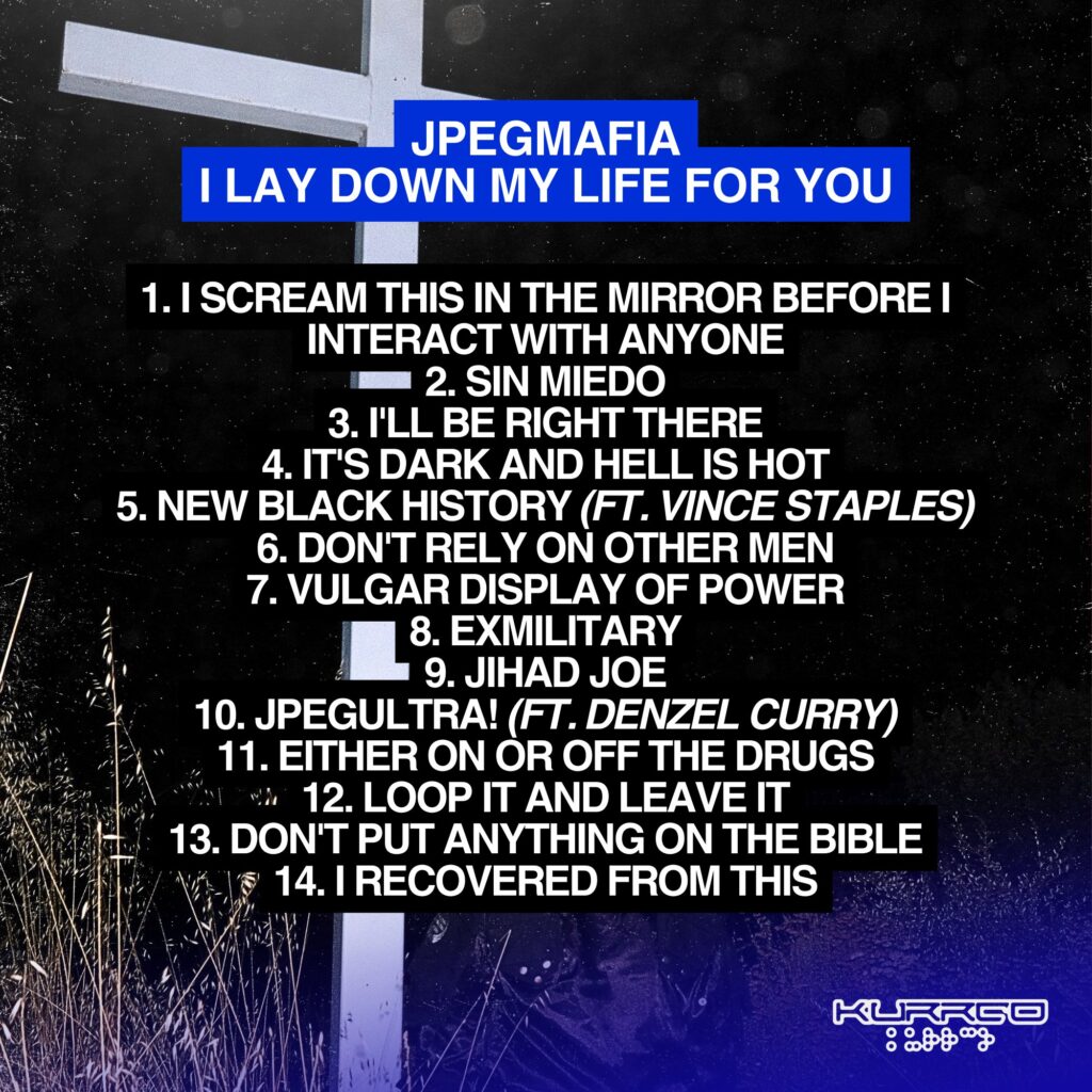 JPEGMAFIA - I LAY DOWN MY LIFE FOR YOU | Review