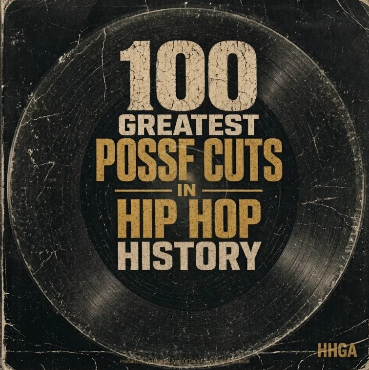 100 Greatest Posse Cuts In Hip Hop History